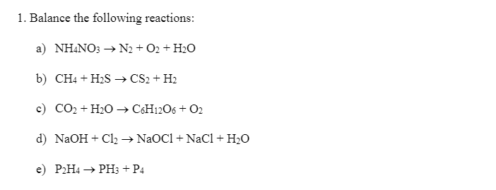 Solved 1. Balance the following reactions: a) NH4NO3 → N2 + | Chegg.com