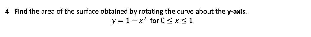 4. Find the area of the surface obtained by rotating | Chegg.com