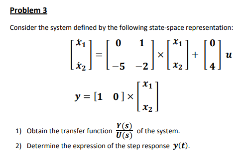 Solved Problem 3 Consider the system defined by the | Chegg.com