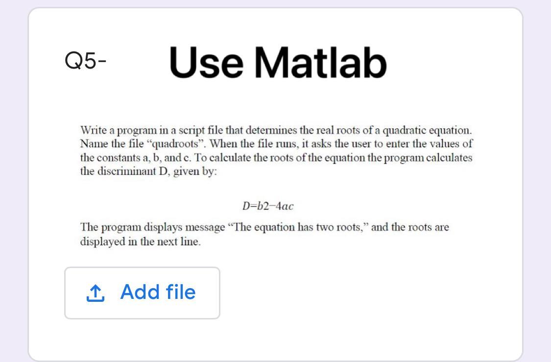 Solved 05- Use Matlab Write A Program In A Script File That | Chegg.com