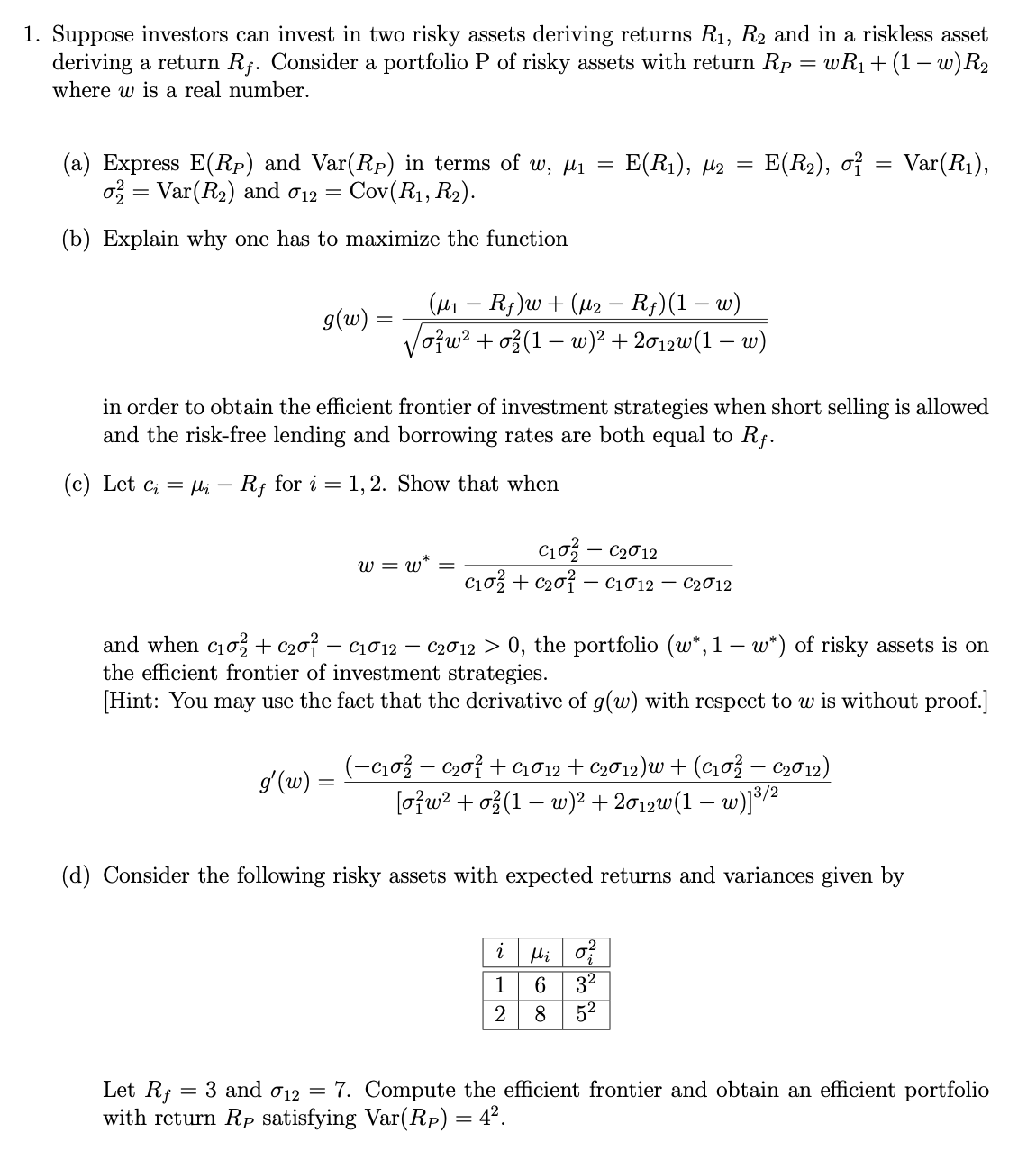 Solved Suppose Investors Can Invest In Two Risky Assets 5270