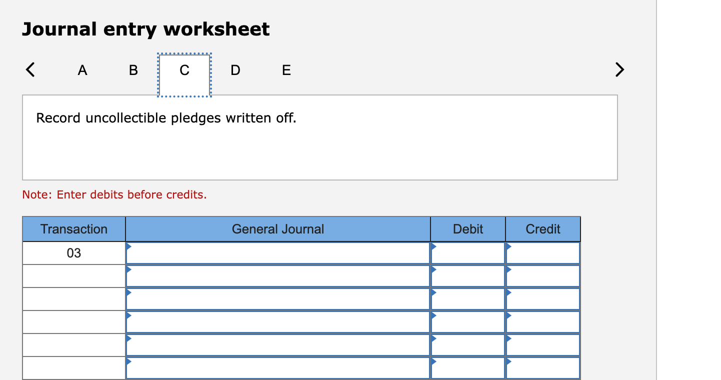 Solved Journal entry worksheet Note: Enter debits before | Chegg.com