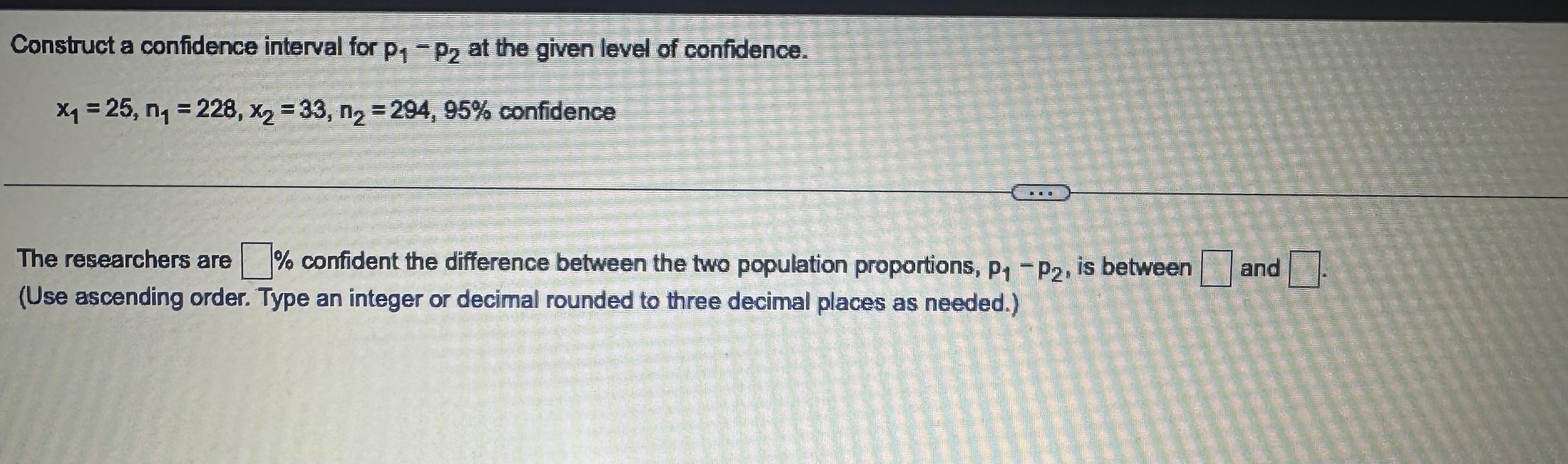 Solved Construct a confidence interval for p1−p2 at the | Chegg.com