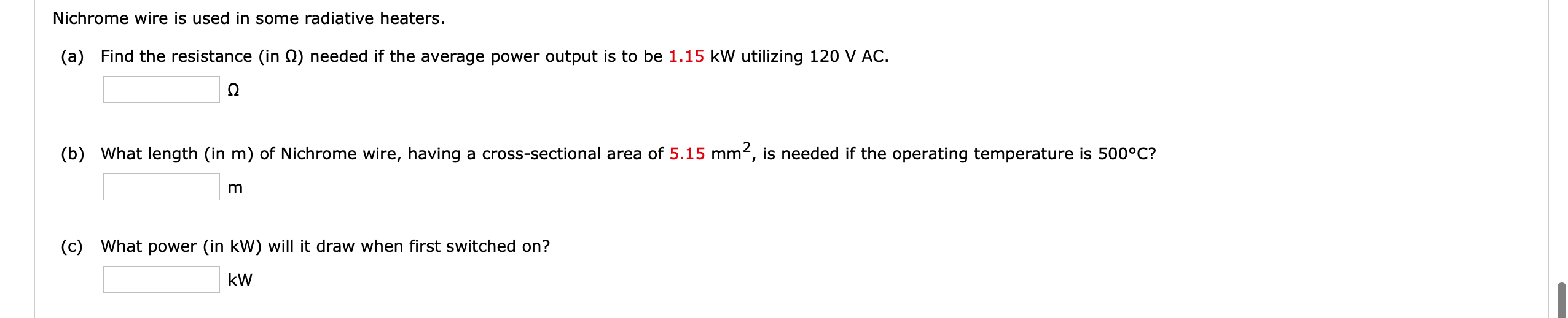 Solved Nichrome Wire Is Used In Some Radiative Heaters. (a) 