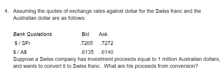 Solved 4 Uming The Quotes Of Exchange Rates Against D Quotes Of Exchange Rates Against