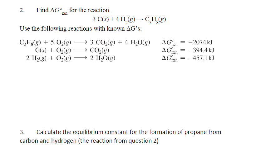 Solved 2. Find ΔGo for the reaction. rxn 3 C()+4 | Chegg.com