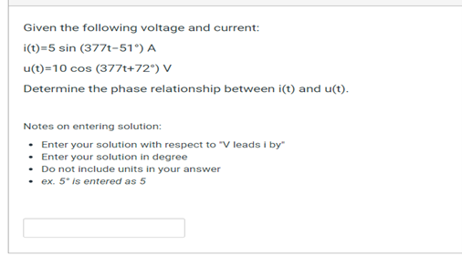 Solved Given The Following Voltage And Current: | Chegg.com