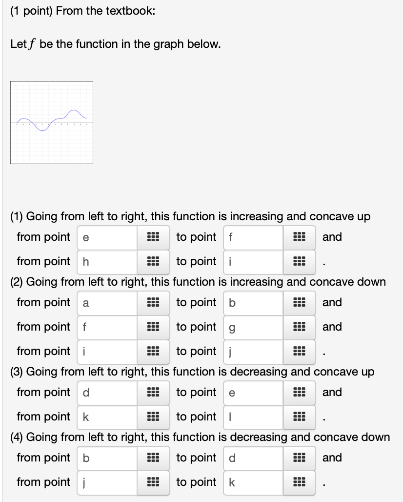 Solved A B c D E G H I K (1 point) From the textbook: Letf | Chegg.com