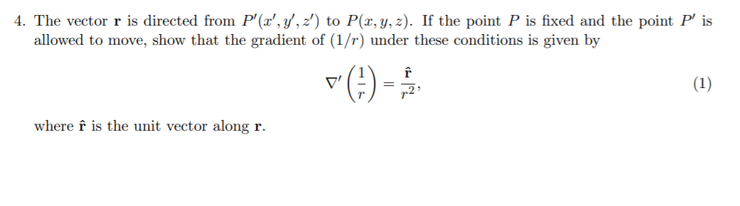 Solved 4. The vector r is directed from P 0 (x 0 , y0 , z0 ) | Chegg.com