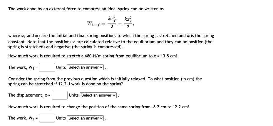 Solved The work done by an external force to compress an | Chegg.com