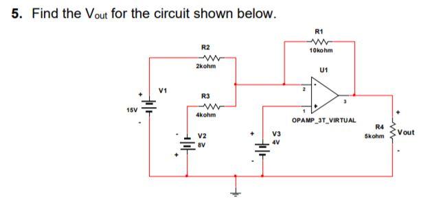Solved 5. Find the Vout for the circuit shown below. R1 R2 | Chegg.com