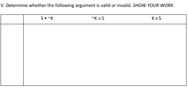 Solved V. Determine whether the following argument is valid | Chegg.com