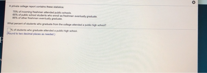 Solved A private college report contains these statistios | Chegg.com