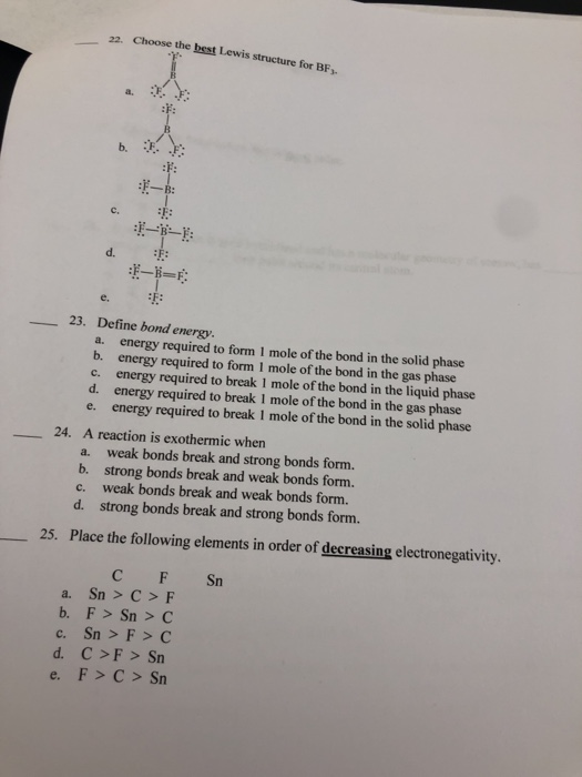 Solved 22 Choose The Best Lewis Structure For BF B C Chegg