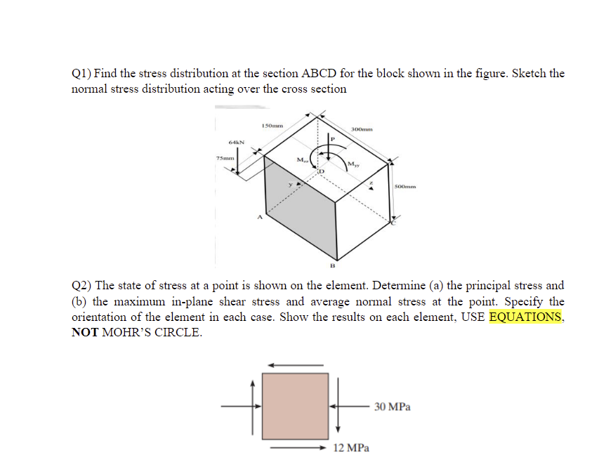 Solved Q1) Find the stress distribution at the section ABCD | Chegg.com