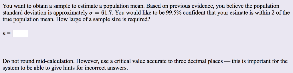 Solved You want to obtain a sample to estimate a population | Chegg.com