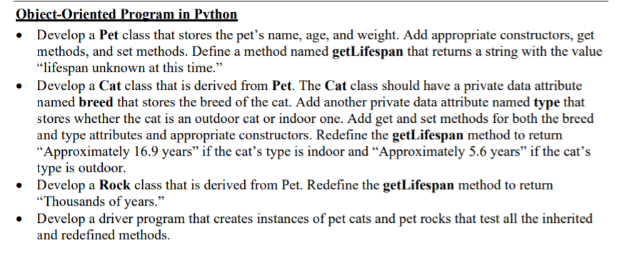 Solved Object-Oriented Program in Python Develop a Pet class | Chegg.com