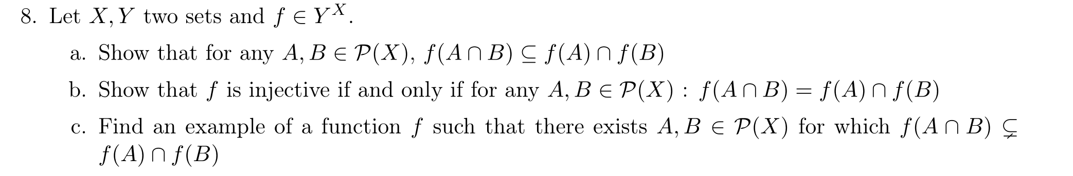 [Solved]: 8. Let ( X, Y ) Two Sets And ( F In Y^{X} )