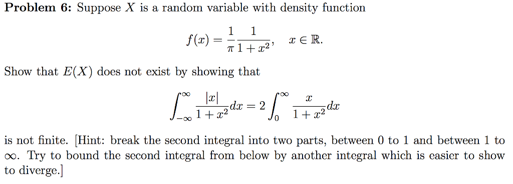 Solved Problem 6: Suppose X is a random variable with | Chegg.com
