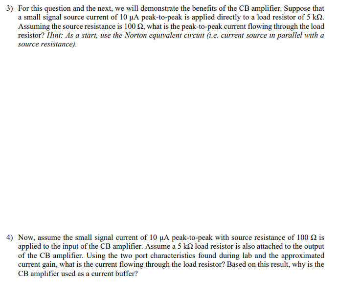 Solved 2.2 Common Base Amplifier as a Current Buffer 1) The | Chegg.com