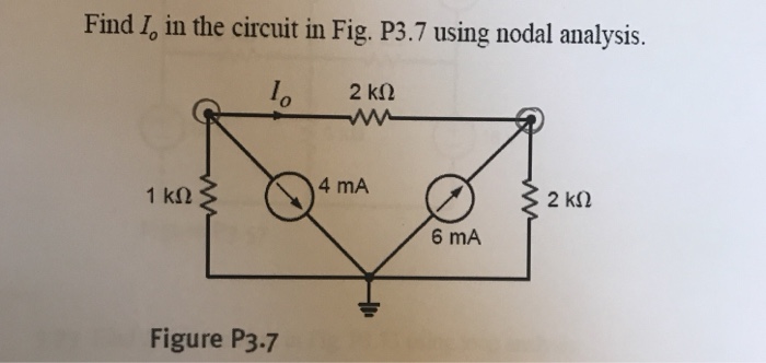 Solved Find Io in the circuit in Fig. P3.7 using nodal | Chegg.com