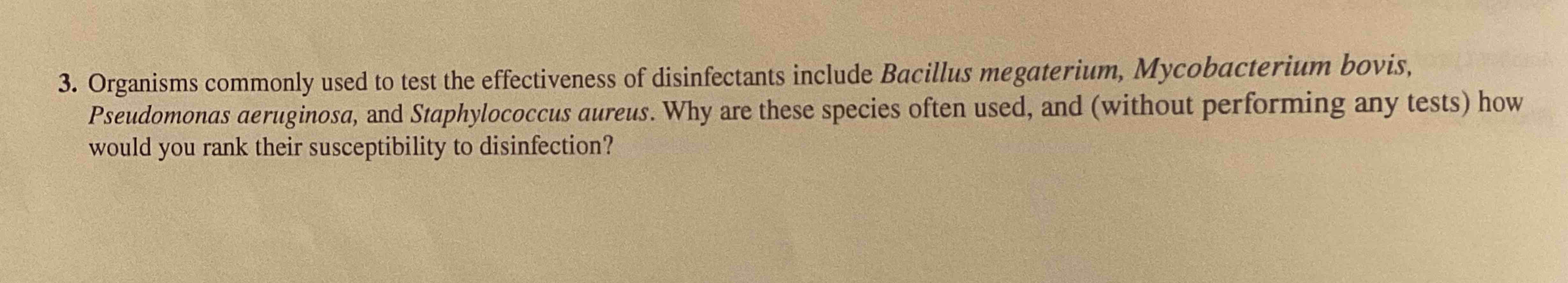 Solved Organisms commonly used to test the effectiveness of | Chegg.com