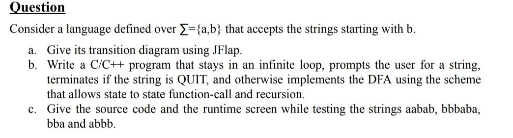 Solved Question Consider A Language Defined Over {={a,b} | Chegg.com