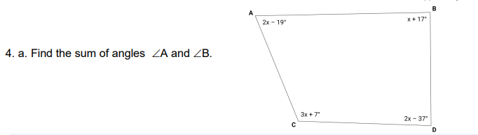 Solved 4. A. Find The Sum Of Angles ∠A And ∠B. | Chegg.com