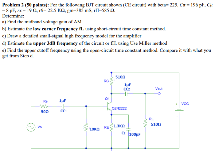 Solved Problem 2 (50 points): For the following BJT circuit | Chegg.com