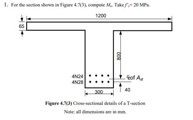 Solved 1. For the section shown in Figure 4.7(3), compute | Chegg.com