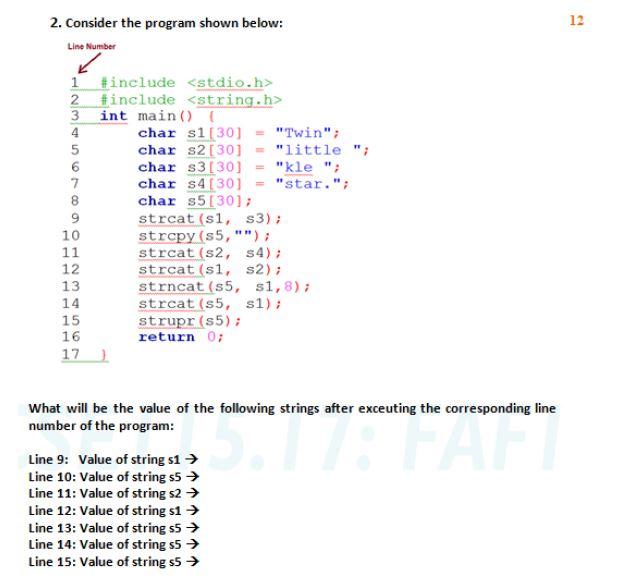 Solved 2. Consider the program shown below: 12 Line Number 1 | Chegg.com