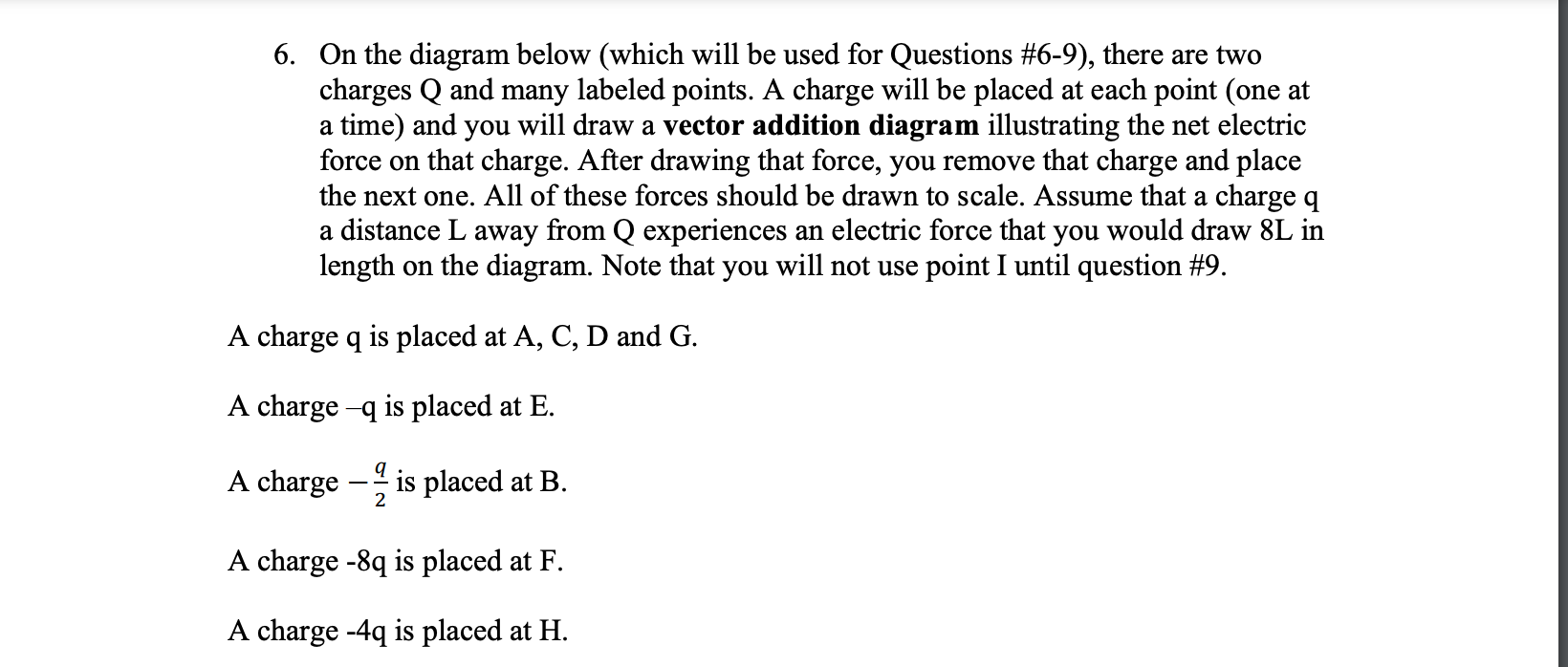 Solved I already did number 6. Need help with numbers 7,8, | Chegg.com