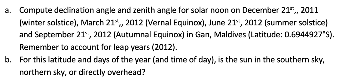 Solved 2 a. Compute declination angle and zenith angle for | Chegg.com