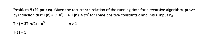 Solved Problem 5 (20 points). Given the recurrence relation | Chegg.com
