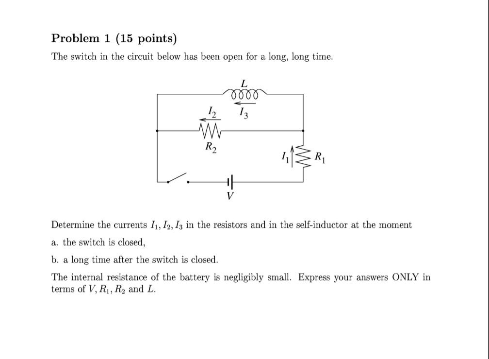 Solved Problem 1 (15 points) The switch in the circuit below | Chegg.com