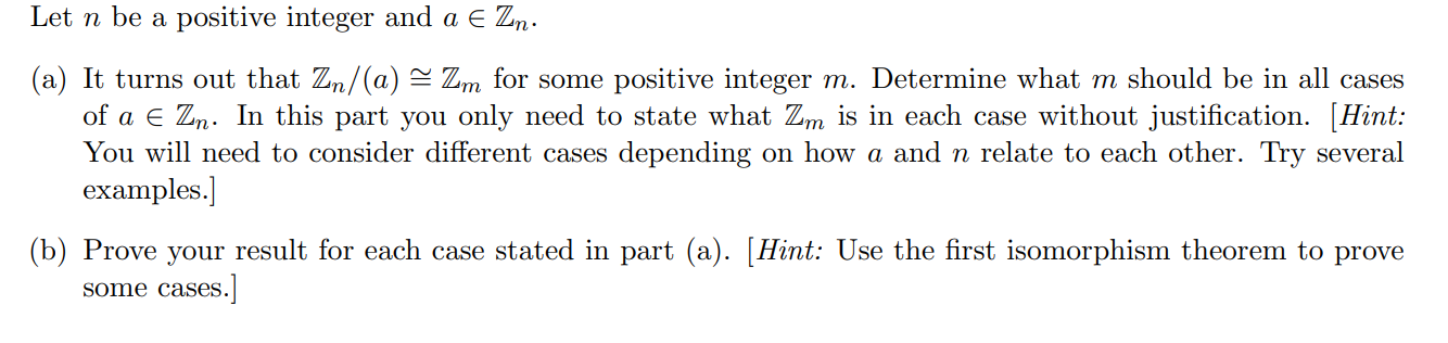 Solved Let n be a positive integer and a € Zn. (a) It turns | Chegg.com