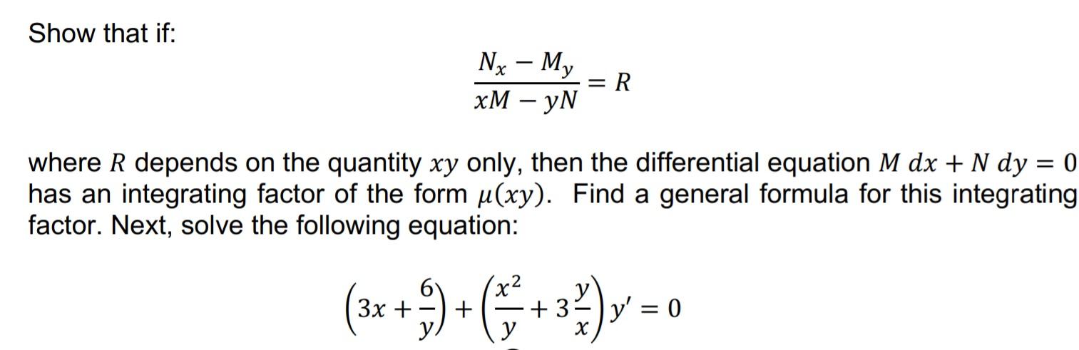 Solved (a) Show that if (N. – My)/(xM – YN) = R, where R