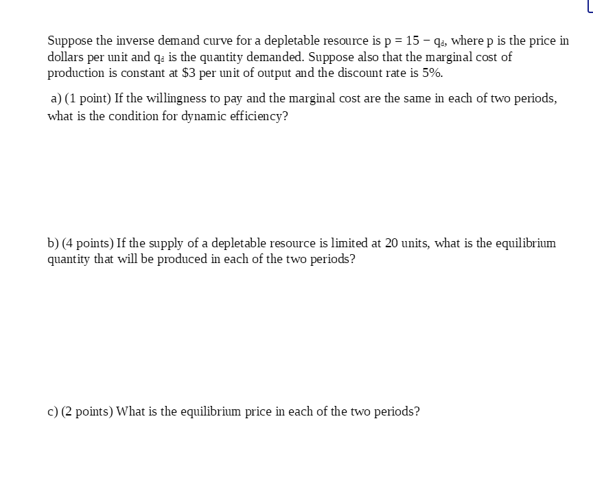 Solved Suppose the inverse demand curve for a depletable