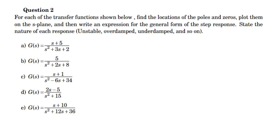 Solved Question 2 For Each Of The Transfer Functions Shown | Chegg.com