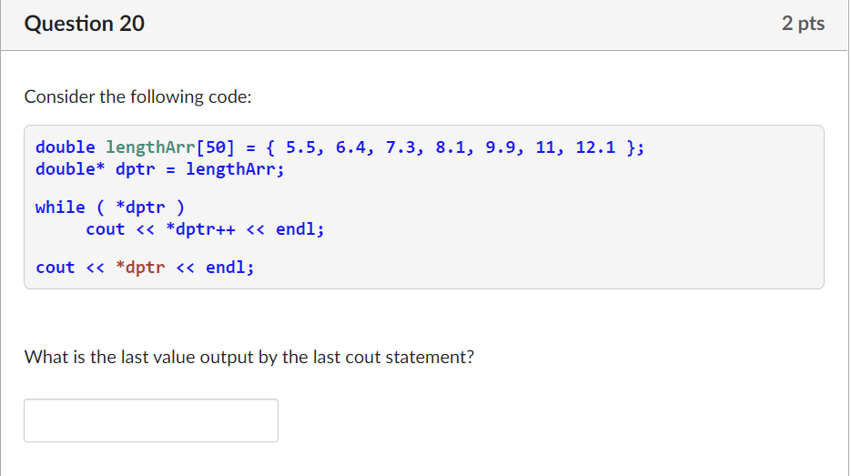 Solved Question 20 2 pts Consider the following code: double | Chegg.com