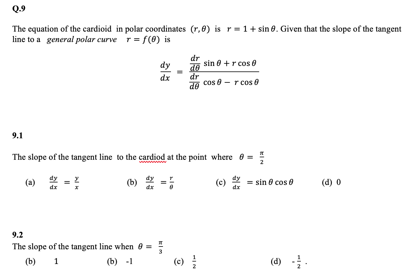 Solved Q.9 The equation of the cardioid in polar coordinates | Chegg.com