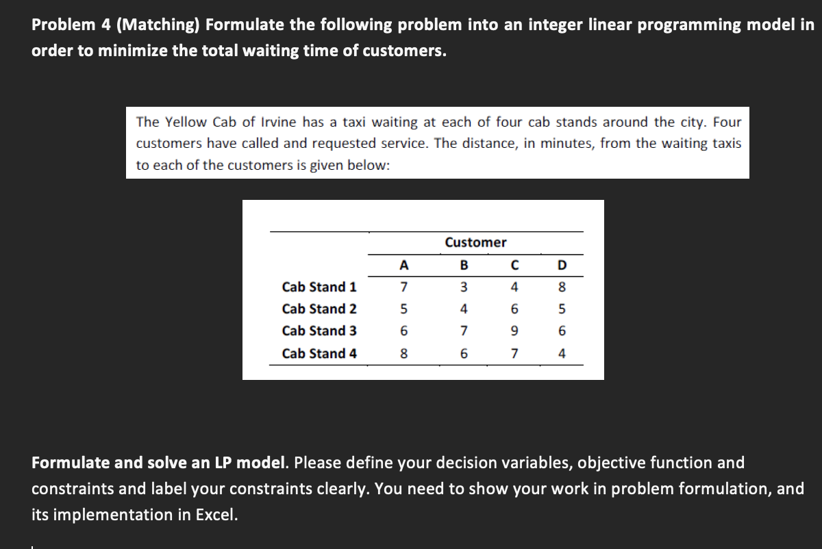 Solved Problem 4 (Matching) Formulate The Following Problem | Chegg.com