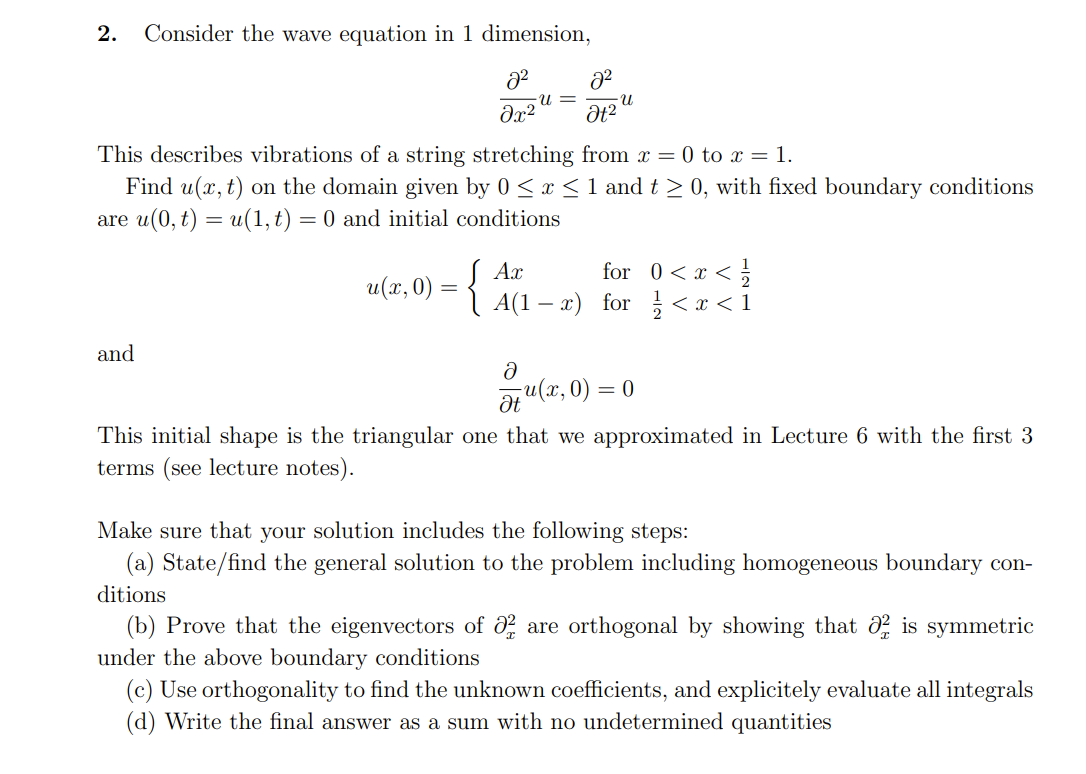 Solved 2. Consider The Wave Equation In 1 Dimension, | Chegg.com