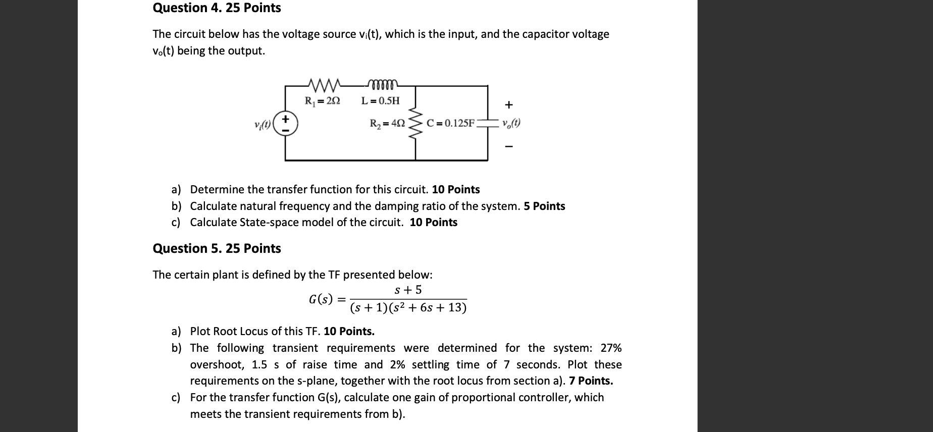 Solved Question 4. 25 Points The circuit below has the | Chegg.com