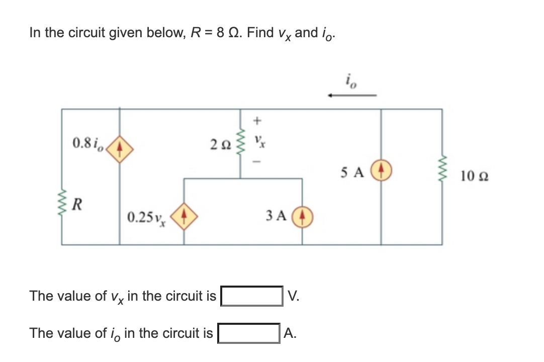 Solved In the circuit given below, R = 8 12. Find vx and io. | Chegg.com