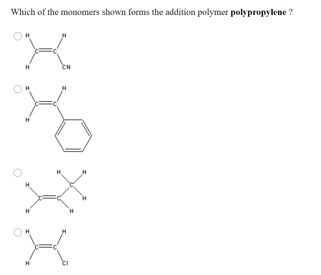 Solved Which of the monomers shown forms the addition | Chegg.com