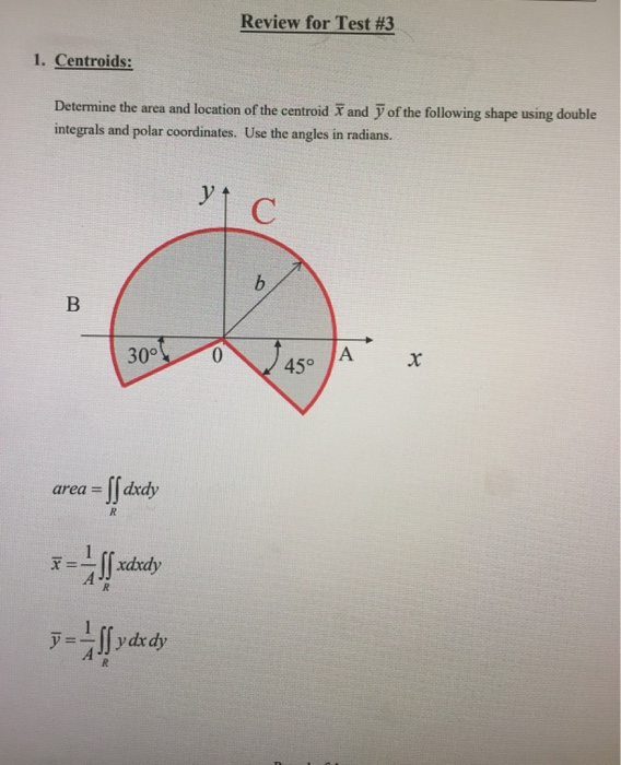 Solved Review for Test #3 1. Centroids: Determine the area | Chegg.com