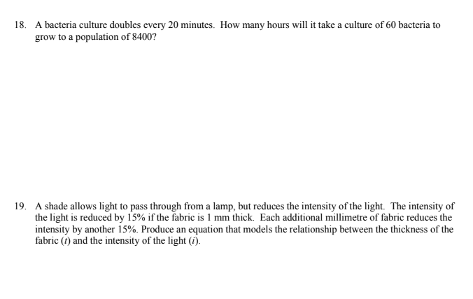 Solved 18. A bacteria culture doubles every 20 minutes. How | Chegg.com