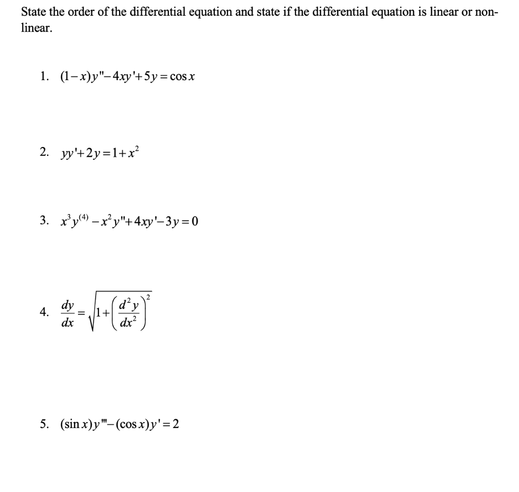 Solved State the order of the differential equation and | Chegg.com