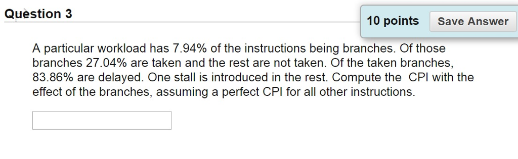 Solved Question 3 10 points Save Answer A particular | Chegg.com